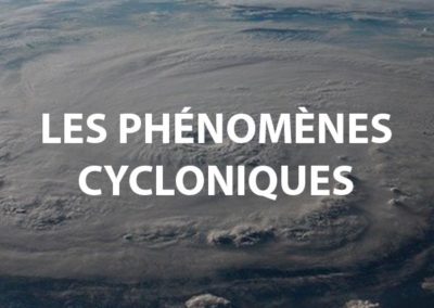 Les phénomènes cycloniques