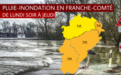Franche-Comté : Fortes pluies et inondations jusqu’à Jeudi !